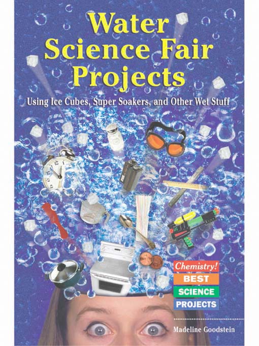 Title details for Water Science Fair Projects by Madeline Goodstein - Available